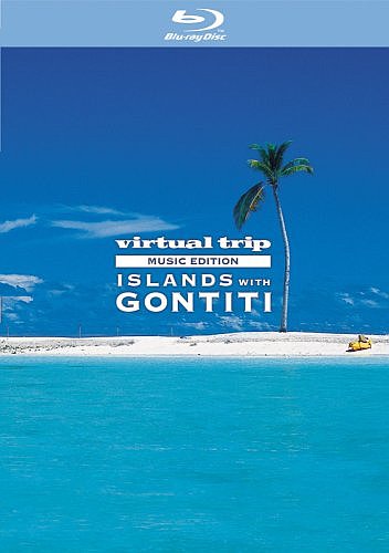 virtual trip MUSIC EDITION ISLANDS with GONTITI [Blu-ray][륳]
