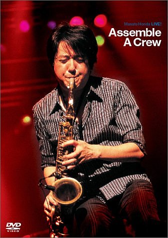 Masato Honda LIVE ! Assemble A Crew [DVD][륳]